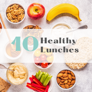 Guide to Healthy Lunches
